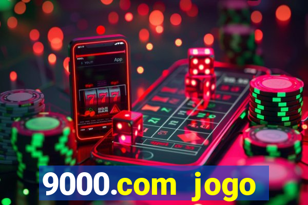 9000.com jogo cassino baixar