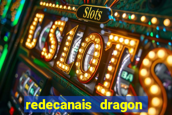 redecanais dragon ball diamond