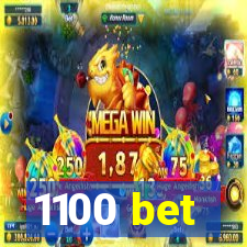 1100 bet