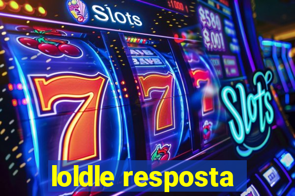 loldle resposta