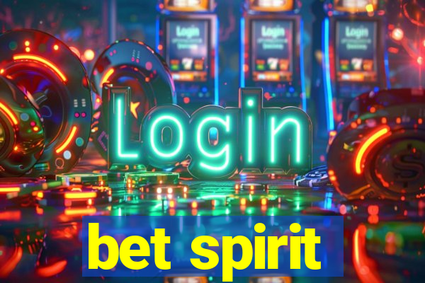 bet spirit