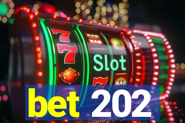 bet 202