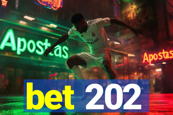 bet 202