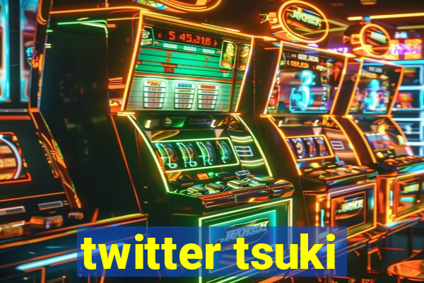 twitter tsuki