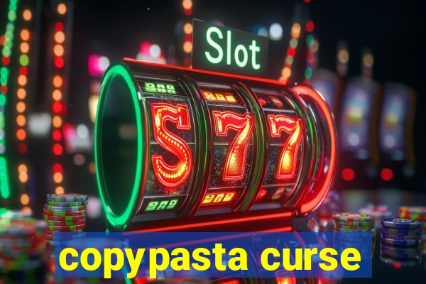 copypasta curse