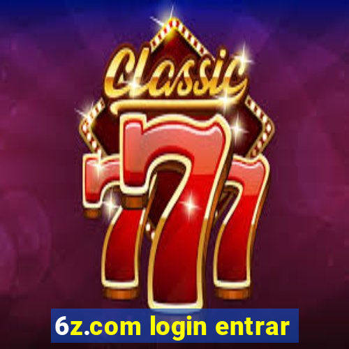 6z.com login entrar