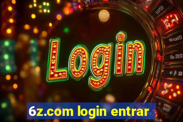 6z.com login entrar