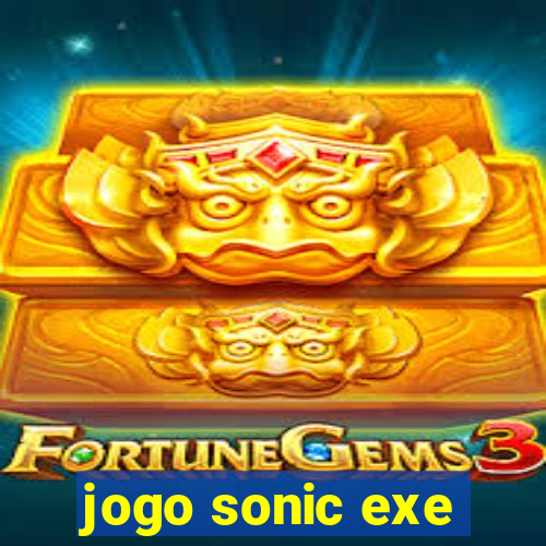 jogo sonic exe