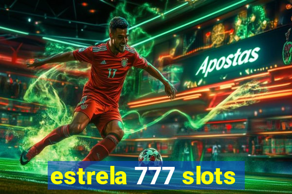 estrela 777 slots