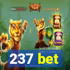 237 bet