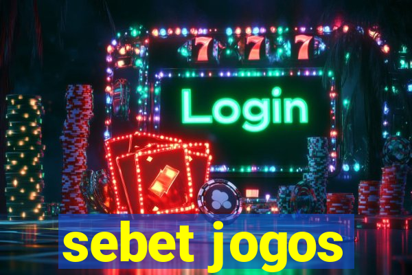 sebet jogos