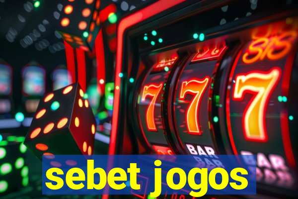 sebet jogos