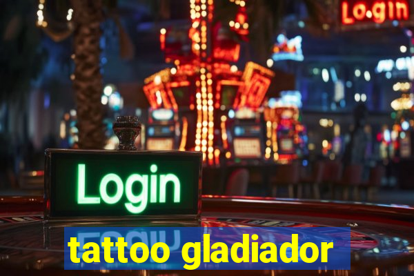 tattoo gladiador