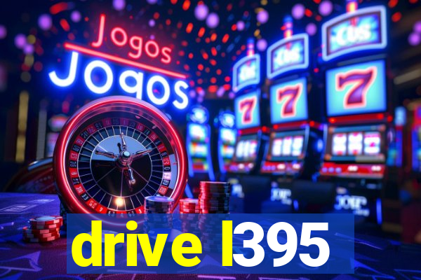 drive l395