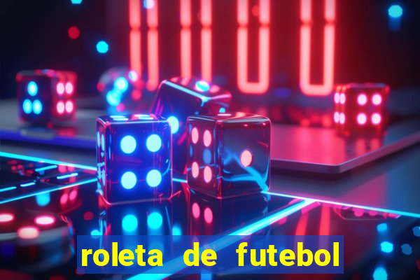 roleta de futebol carreira roleta de jogadores de futebol