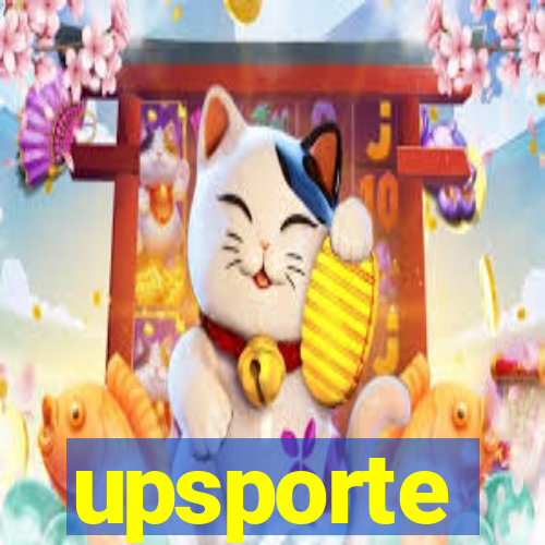 upsporte