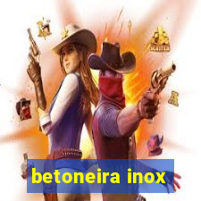 betoneira inox