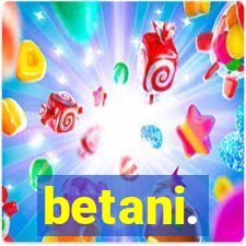 betani.