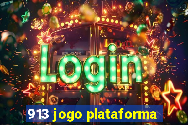 913 jogo plataforma