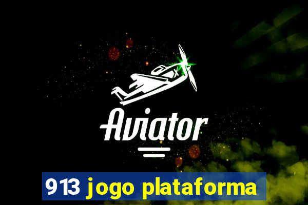 913 jogo plataforma