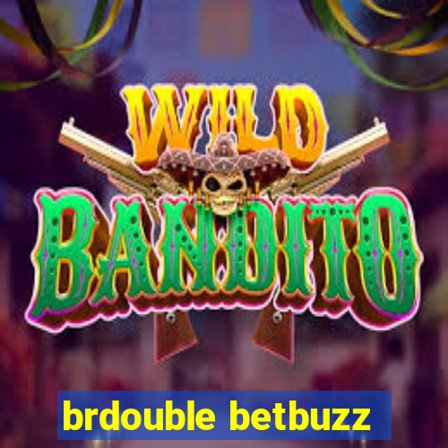 brdouble betbuzz