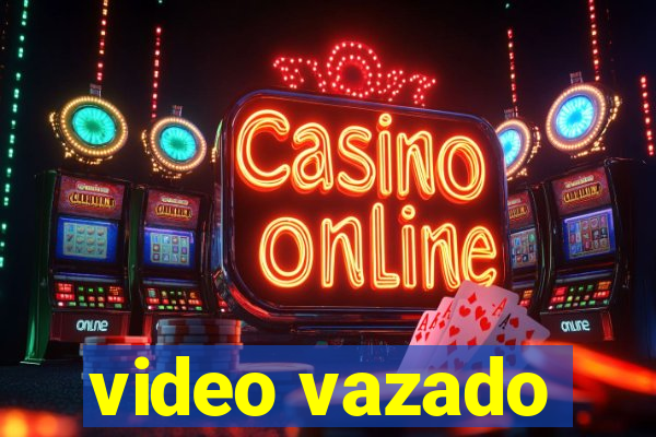 video vazado