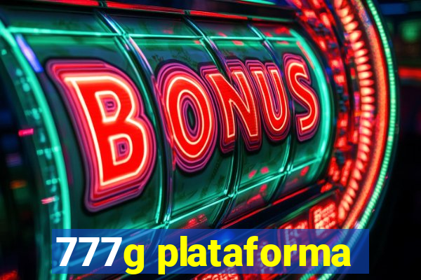 777g plataforma