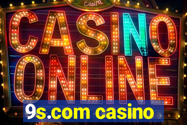 9s.com casino