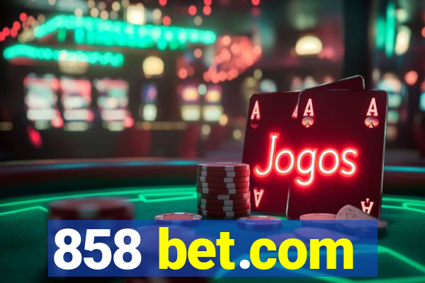 858 bet.com