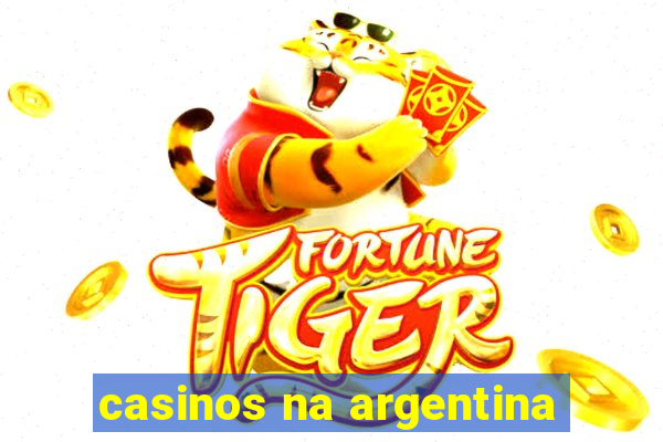 casinos na argentina