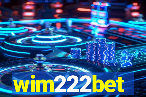 wim222bet