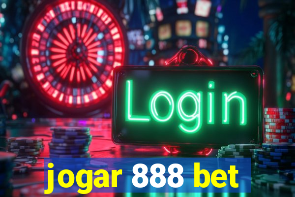 jogar 888 bet