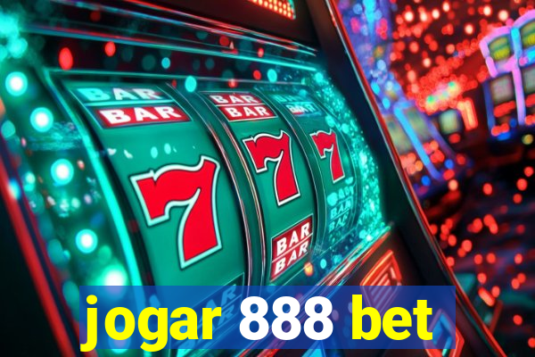 jogar 888 bet