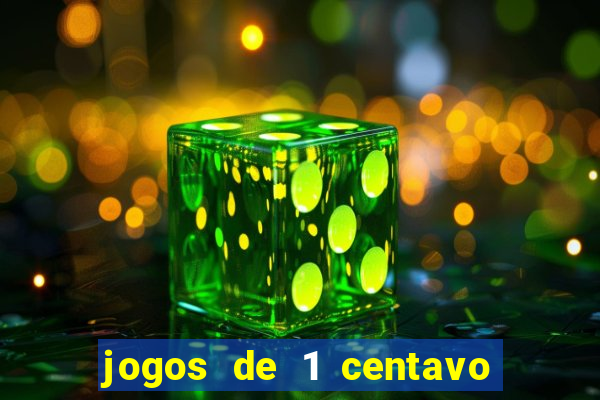 jogos de 1 centavo na blaze