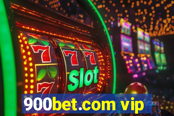 900bet.com vip