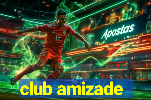 club amizade