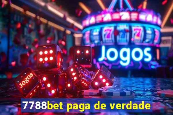 7788bet paga de verdade