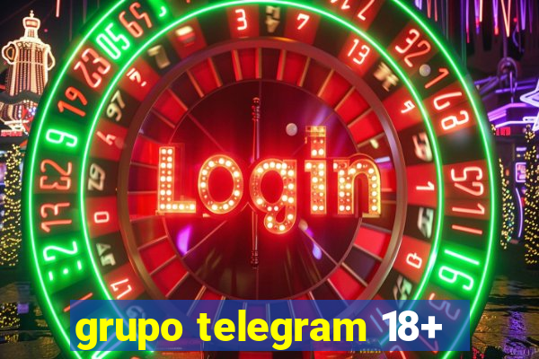 grupo telegram 18+