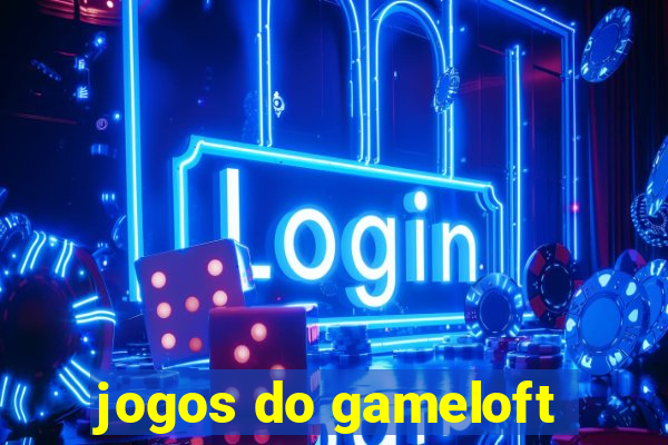 jogos do gameloft