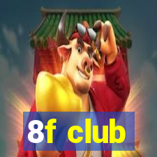 8f club