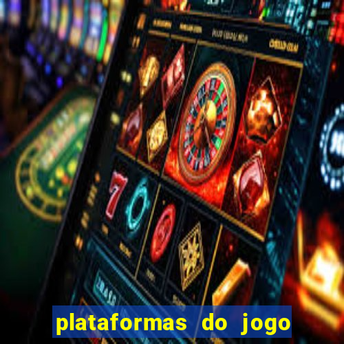 plataformas do jogo do tigrinho