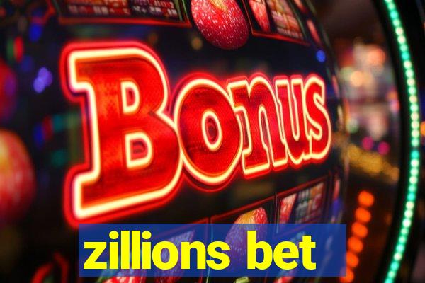 zillions bet