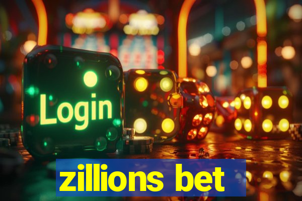 zillions bet