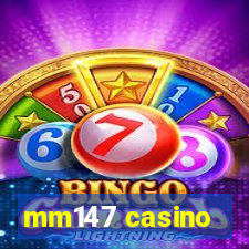 mm147 casino