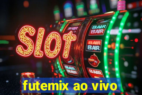 futemix ao vivo