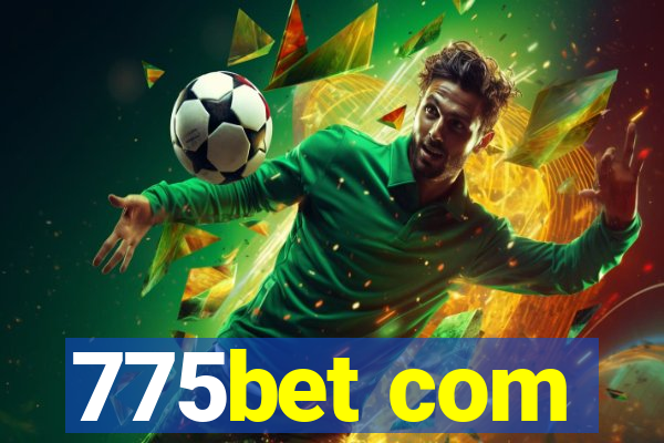 775bet com