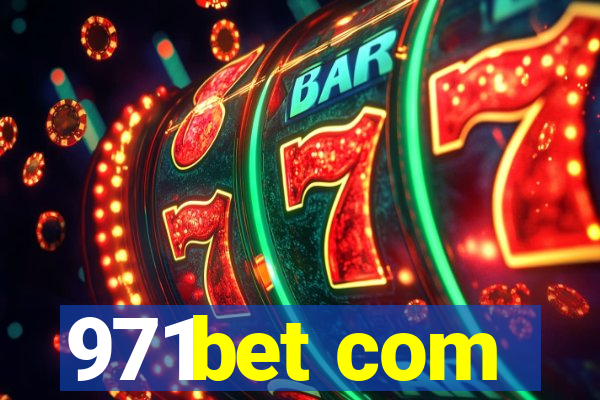 971bet com