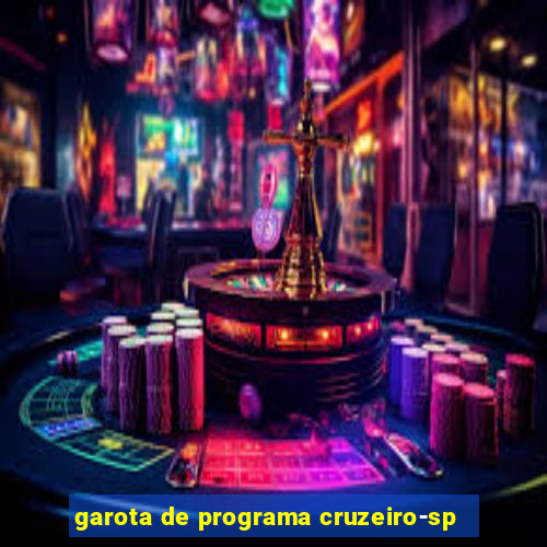 garota de programa cruzeiro-sp