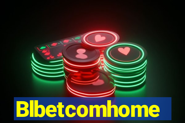 Blbetcomhome