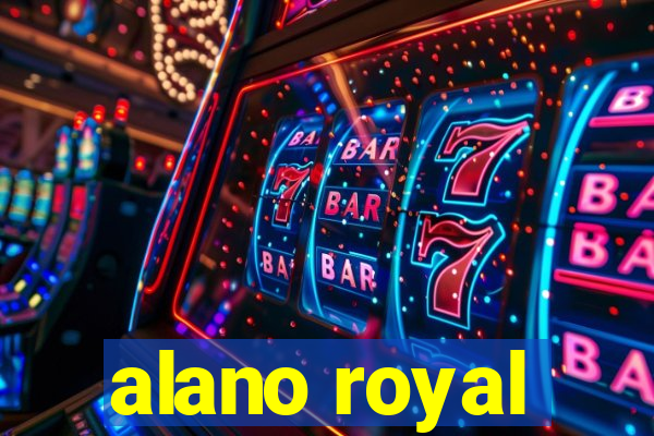 alano royal